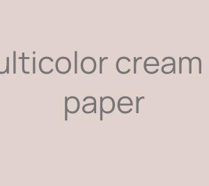 Multicolor cream LV paper