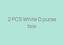 2 PCS White D purse box